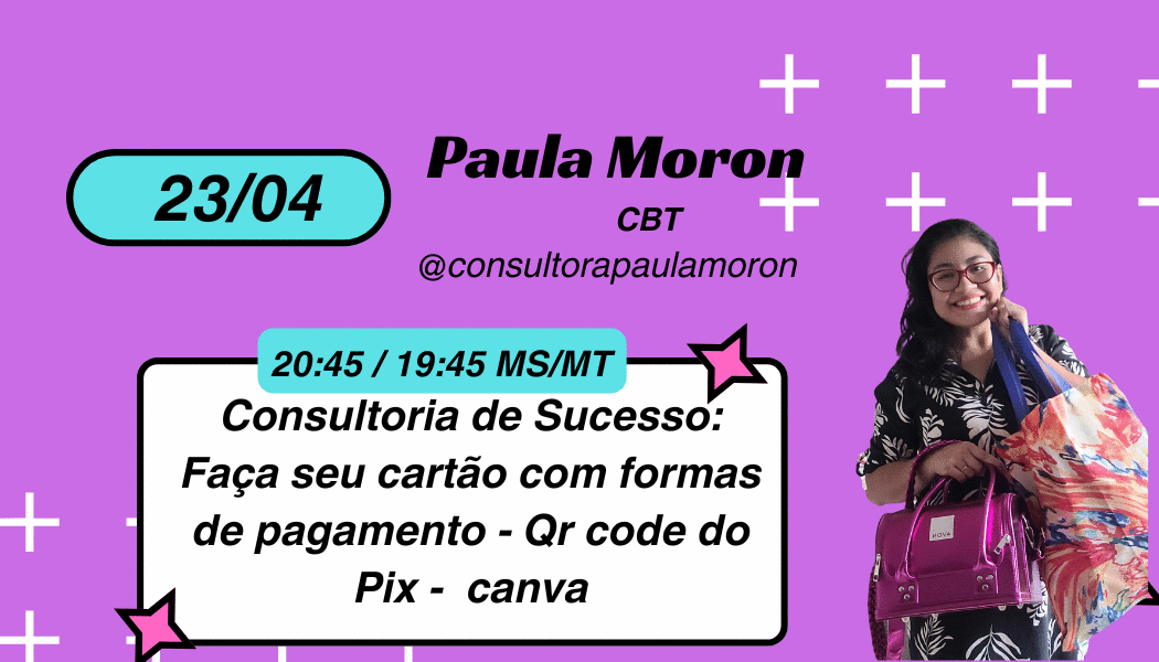 consultoria-de-sucesso-faca-seu-cartao-com-formas-de-pagamento-qr-code-do-pix-canva-cbt-2304-20h45