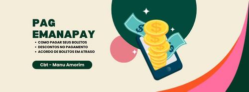 Emana Pay - Boleto Pag Emana Pay - CBT - 04/05 - 16h00