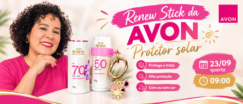 #produtos Avon Renew Stick - Lançamento do Protetor Solar - CBT - 23/09 - 08h59