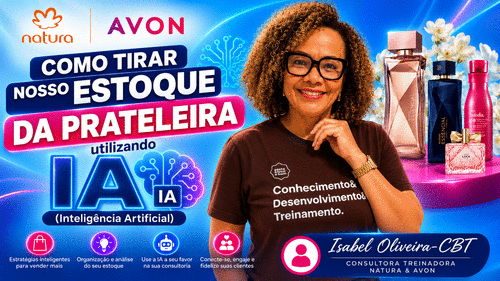 Divulgação com IA - Como tirar seu estoque da prateleira divulgando presentes com IA - CBT - 31/07 - 21h35