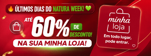 🔥 ÚLTIMOS DIAS DO NATURA WEEK! 💚 - hora de aproveitar para lucrar mais! #Jornadadigital - CBT - 23/08 - 19h30