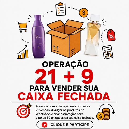 Operação 21+9 para vender sua caixa fechada - Estratégia de vendas - CBT - 10/08 - 08h00