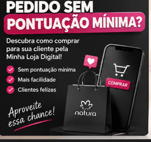 🚨 PEDIDO SEM PONTUAÇÃO MÍNIMA? - Descubra como comprar para sua cliente pela Minha Loja Digital! - CBT - 31/10 - 10h40