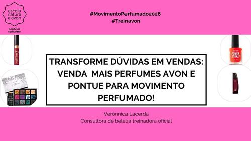 #MovimentoPerfumado2026 #Treinaavon - Venda Mais perfumes Avon - CBT - 12/03 - 15h55