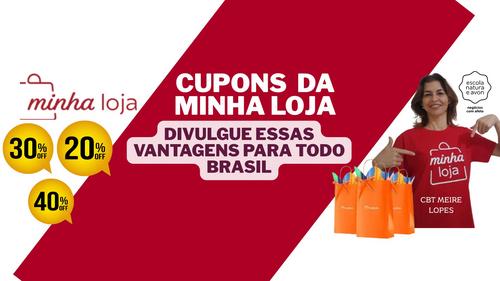 CUPONS DE DESCONTO DA MINHA LOJA: - DIVULGUE ESSAS VANTAGENS PARA TODO BRASIL! - CBT - 28/01 - 09h45
