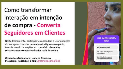 CONVERTA SEGUIDORES EM CLIENTES - COMO TRANSFORMAR INTERAÇÕES EM INTENÇÃO DE COMPRA - CBT - 14/02 - 17h30