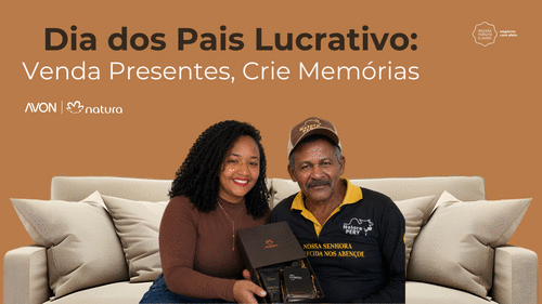 Dia dos Pais Lucrativo: - Venda Presentes, Crie Memórias - CBT - 20/06 - 09h55