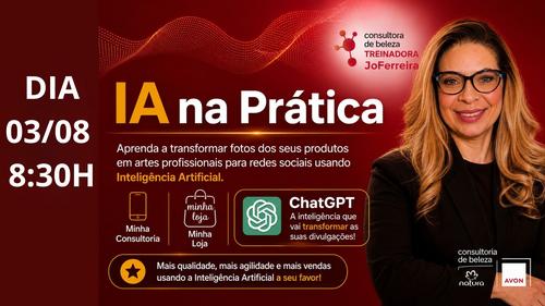 INTELIGÊNCIA ARTIFIAL PARA CONSULTORES - USE A I. A. PARA SUAS DIVULGAÇÕES COM CHATGPT - CBT - 03/08 - 08h30