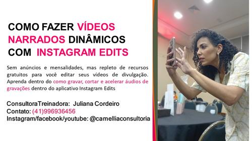 CRIAÇÃO DE VÍDEOS DE DIVULGAÇÃO - COMO FAZER VÍDEO NARRADOS DINÂMICOS COM INSTAGRAM EDITS - CBT - 21/04 - 18h15