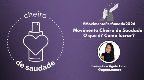#MovimentoPerfumado2026 - Movimento Cheiro de Saudade - O que é? Como lucrar? - CBT - 21/01 - 08h45