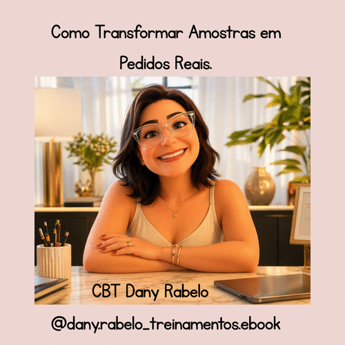 Transforme amostras em novas vendas - Como Transformar Amostras em Pedidos Reais. - CBT - 19/05 - 12h00