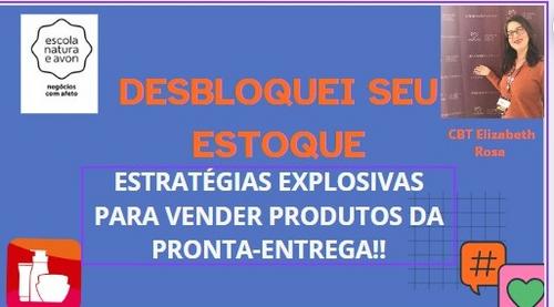 ESTRATEGIAS DE VENDAS -IMPULSIONE SUAS VENDAS - LIBERANDO SEU ESTOQUE PARADO ESTRATEGIAS PARA VENDER SUA PRONTA ENTREGA E ORGANIZAR SEU ESTOQUE- NESTE MES DE AGOSTO!!!!!!! - CBT - 02/08 - 09h28