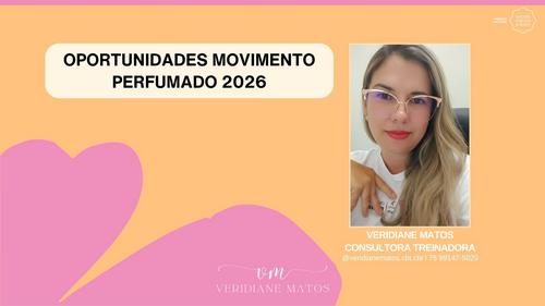 #MovimentoPerfumado2026 - OPORTUNIDADES MOVIMENTO PERFUMADO 2026 - CBT - 16/01 - 20h30