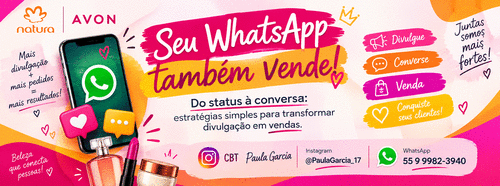 "Seu WhatsApp também vende" - Ideias simples para divulgar e gerar pedidos todos os dias. - CBT - 22/09 - 07h00