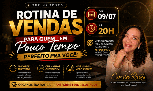Rotina de Vendas para Quem Tem Pouco Tempo - PERFEITO PRA VOCÊ - CBT - 09/07 - 20h00
