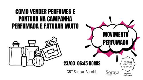 #MovimentoPerfumado2026 #FinançasEmDia COMO VENDER MAIS PERFUMES - Venda mais perfumes e aumente sua renda - CBT - 23/03 - 06h45