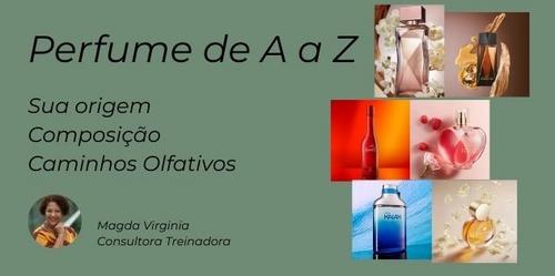 Perfume de A a Z - origem, composição, caminhos olfativos e mais - #movimentoperfumado2026 - #treinavon - #produtos - Perfumaria Natura e Avon - CBT - 31/01 - 08h30