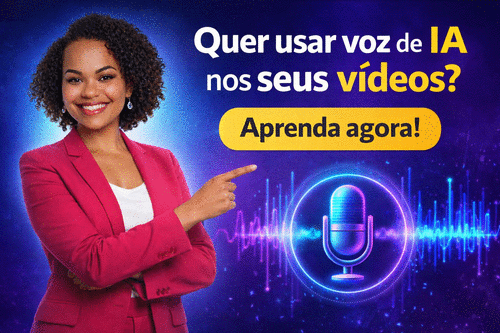 Quer usar voz de IA nos seus vídeos? - Aprenda agora! - CBT - 01/05 - 09h00