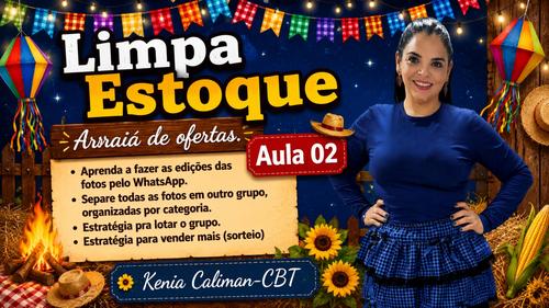Limpa Estoque, Arraia de ofertas - Aula 02 - CBT - 01/07 - 09h50