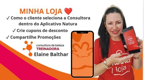 Como o cliente seleciona a Consultora dentro do Aplicativo Natura - Elaine Balthar - CBT - 18/07 - 09h00