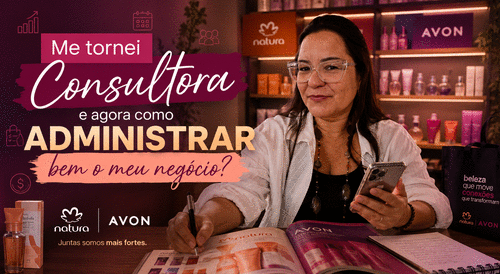 Me tornei consultora e agora o que fazer? - Como administrar o nosso negócio para crescer? - CBT - 01/06 - 07h59