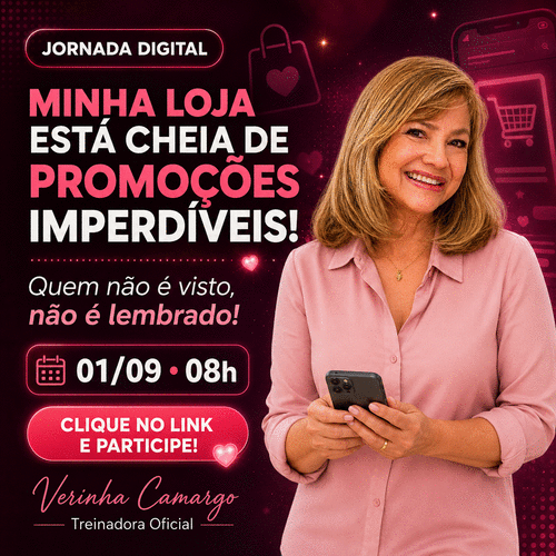Minha Loja está cheia de promoções imperdíveis! 🛍️ - #jornadadigital. Quem não e visto lembrado . - CBT - 01/09 - 08h00