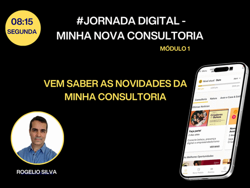 #JORNADA DIGITAL - MINHA NOVA CONSULTORIA - Módulo 1 - O que mudou na minha nova consultoria? - cbt - Rogelio - CBT - 16/02 - 08h15