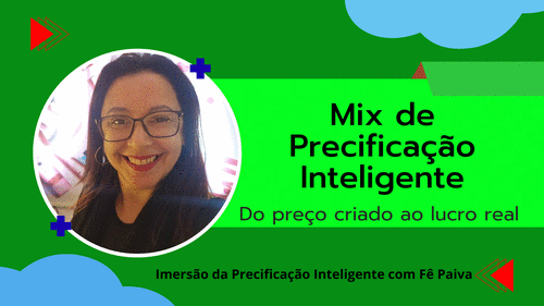 #FinançasEmDia Mix de precificar: Métodos inteligentes de precificar - GESTÃO DA CONSULTORIA - PRECIFICAÇÃO - CBT - 11/01 - 15h40