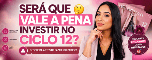 SERÁ QUE VALE A PENA INVESTIR NO CICLO 12? 🤔 DESCUBRA ANTES DE FAZER SEU PEDIDO! - ESTRATÉGIA DE VENDAS - CBT - 14/08 - 13h00