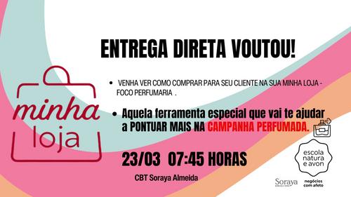 #MovimentoPerfumado2026 #FinançasEmDia ENTREGA DIRETA VOLTOU! - VENHA VER COMO COMPRAR PARA SEU CLIENTE NA SUA MINHA LOJA - FOCO CAMPANHA PERFUMADA RETA FINAL - CBT - 23/03 - 07h45