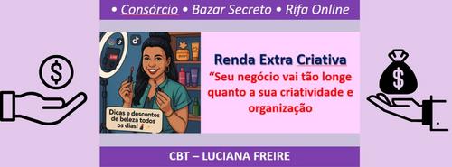 Renda Extra Criativa - Consórcio, Bazar Secreto e Rifa On Line - CBT - 04/02 - 10h15