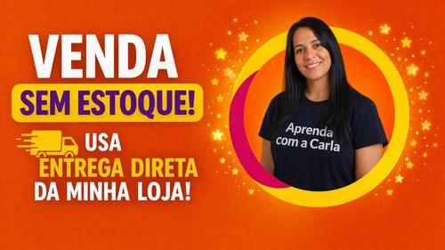 “Venda Sem Estoque: Use a Entrega Direta da Minha Loja Online - Fature Sem Investir!, Não precisa mais comprar produtos para começar! - CBT - 31/03 - 06h15