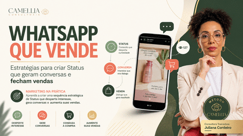 VENDA COM WHATSAPP DIA DOS PAIS - COMO CRIAR POST NO STATUS DO WHATSAPP PARA FECHAR VENDAS - CBT - 04/08 - 08h30