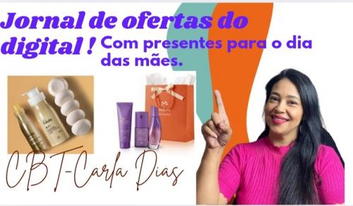 Jornal de ofertas - do digital presentes dia das mães , bora divulgar quem mão é visto não é lembrado - CBT - 18/04 - 08h30