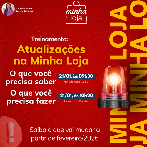 Atualizações na Minha Loja - O que você precisa saber - CBT - 21/01 - 09h30