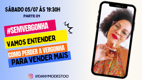 COMO PERDER A VERGONHA NAS REDES SOCIAIS - POR ONDE E COMO COMEÇAR?! - CBT - 05/07 - 19h30