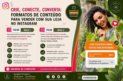 CRIE, CONECTE, CONVERTA: - FORMATOS DE CONTEÚDO PARA VENDER COM SUA LOJA NO INSTAGRAM - CBT - 26/07 - 15h30