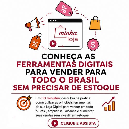 Conheça as ferramentas digitais para vender para todo o Brasil - Minha Loja - CBT - 04/08 - 08h00