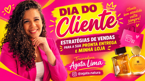 DIA DO CLIENTE - ESTRATÉGIAS DE VENDAS PARA SUA PRONTA ENTREGA E MINHA LOJA - CBT - 15/09 - 12h55