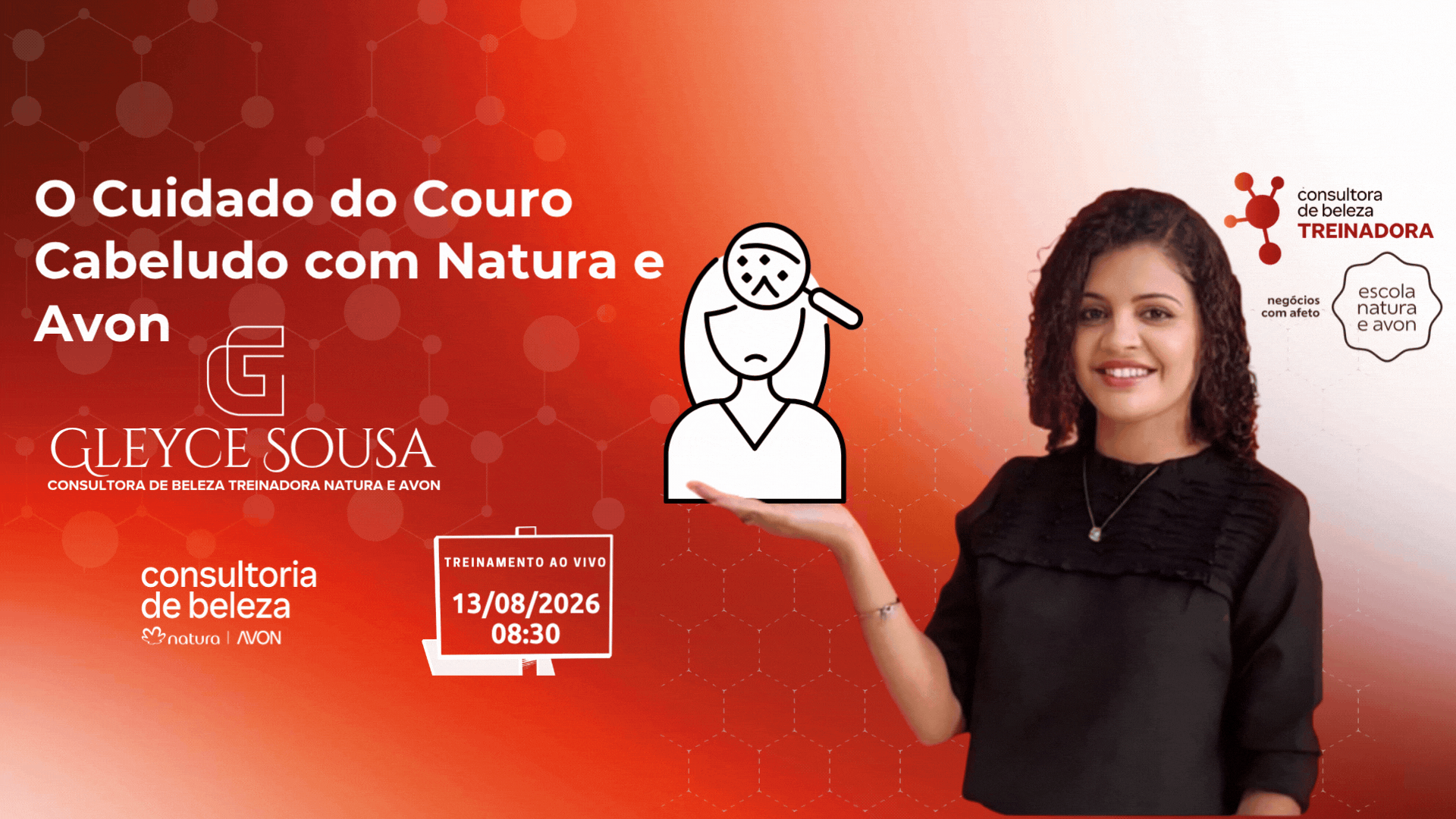 #Produtos: O Cuidado do Couro Cabeludo - com Natura e Avon - CBT - 13/08 - 08h30