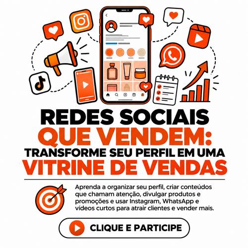 Redes sociais que vendem: Transforme seu perfil em uma vitrine de vendas - Redes sociais - CBT - 24/08 - 08h00