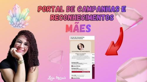 GESTÃO DE NEGÓCIOS MÃES - PORTAL DE CAMPANHAS DIA DAS MÃES , SAIBA TUDO SOBRE A CAMPANHA DE MÃES - CBT - 03/04 - 11h00