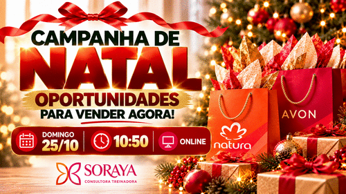 #Natal2026 - CAMPANHA DE NATAL - OPORTUNIDADES PARA VENDER MAIS AGORA. - CBT - 25/10 - 10h50