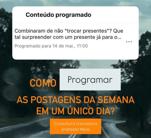 Coloque o Instagram para trabalhar para você - Agende suas postagens e tenha mais tempo no dia a dia - CBT - 16/08 - 16h59