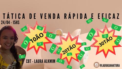 TÁTICA DE VENDAS - 10ÃO, 20TÃO, 30TÃO... - CBT - 24/04 - 14h58
