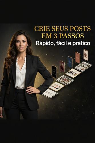 CRIE SEUS POSTS: Com apenas 3 passos fácil, rápido e criativo - Vamos divulgar perfumaria de um jeito estratégico. - CBT - 20/04 - 06h55