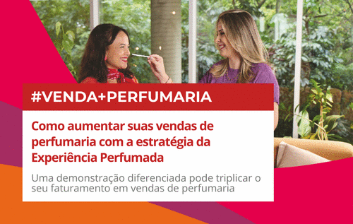 #MovimentoPerfumado2026 Como aumentar suas vendas de perfumaria com a estrat茅gia da Experi锚ncia Perfumada - Estrat茅gia de vendas - CBT - 04/12 - 13h00