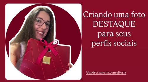 Criando Foto Destaque para seu perfil - Insta e Whats - CBT - 04/12 - 16h59