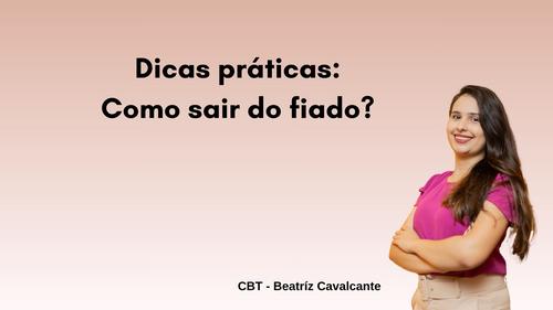 Dicas práticas para sair do fiado - Fiado - CBT - 28/07 - 15h30