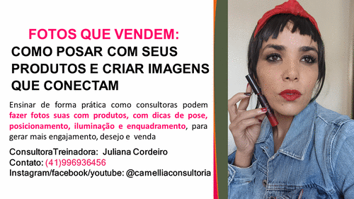 FOTOS QUE VENDEM - COMO POSAR COM SEUS PRODUTOS E  CRIAR IMAGENS QUE CONECTAM - CBT - 26/04 - 20h30